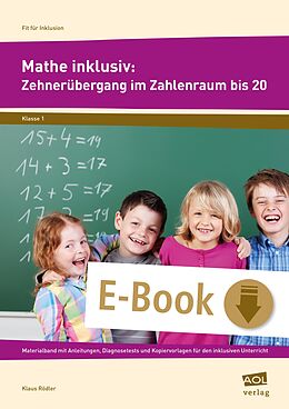 E-Book (pdf) Mathe inklusiv: Zehnerübergang im ZR bis 20 von Klaus Rödler