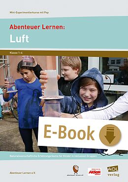 E-Book (pdf) Abenteuer Lernen: Luft von Abenteuer Lernen e.V.