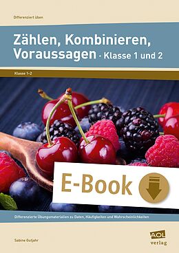 E-Book (pdf) Zählen, Kombinieren, Voraussagen - Klasse 1 und 2 von Sabine Gutjahr