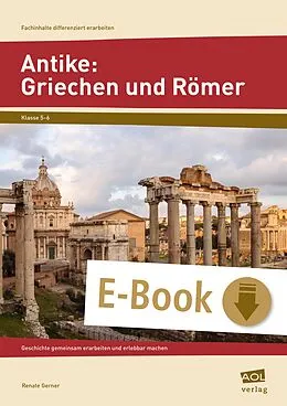 E-Book (pdf) Antike: Griechen und Römer von Renate Gerner