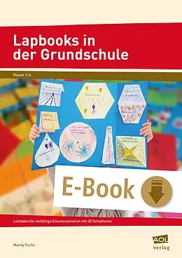 E-Book (pdf) Lapbooks in der Grundschule von Mandy Fuchs