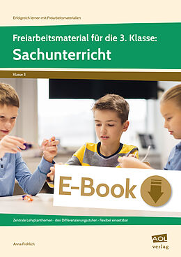 E-Book (pdf) Freiarbeitsmaterial f. d. 3. Kl.: Sachunterricht von Anna Fröhlich