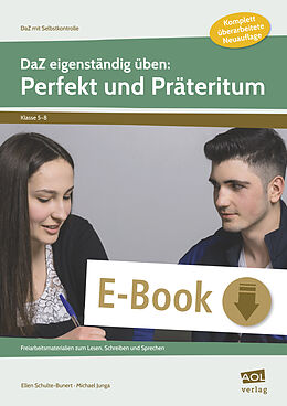 E-Book (pdf) DaZ eigenständig üben: Perfekt &amp; Präteritum - SEK von Ellen Schulte-Bunert, Michael Junga