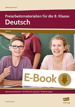 E-Book (pdf) Freiarbeitsmaterialien für die 8. Klasse: Deutsch von Günther Koch