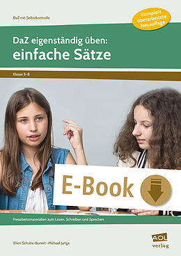 E-Book (pdf) DaZ eigenständig üben: einfache Sätze - SEK von Ellen Schulte-Bunert, Michael Junga