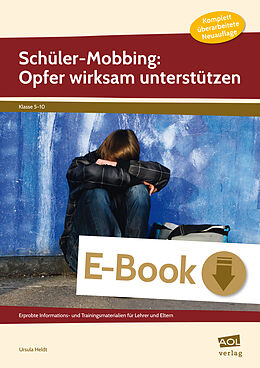 E-Book (pdf) Schüler-Mobbing: Opfer wirksam unterstützen von Ursula Heldt