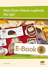 E-Book (pdf) Mein Erste-Klasse-Lapbook: Der Igel von Petra Mönning
