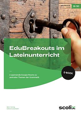 E-Book (pdf) EduBreakouts im Lateinunterricht von Katharina Sambeth, Björn Hennig