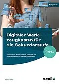 E-Book (pdf) Digitaler Werkzeugkasten für die Sekundarstufe von Marcus Müller
