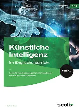 E-Book (pdf) Künstliche Intelligenz im Englischunterricht von Nicole Kaufmann