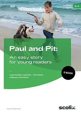 E-Book (pdf) Paul and Pit: An easy story for young readers von Anette Ruberg-Neuser