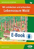 E-Book (pdf) Wir entdecken und erkunden: Lebensraum Wald von Melanie Scheidweiler