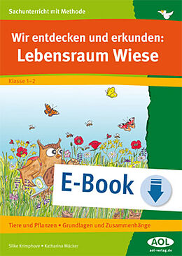 E-Book (pdf) Wir entdecken und erkunden: Lebensraum Wiese von Silke Krimphove, Katharina Mäcker