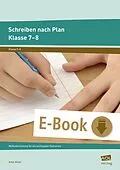 E-Book (pdf) Schreiben nach Plan - Klasse 7-8 von Katja Allani