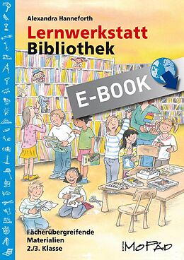 E-Book (pdf) Lernwerkstatt Bibliothek von Alexandra Hanneforth