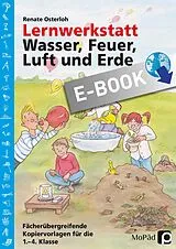 E-Book (pdf) Lernwerkstatt: Wasser, Feuer, Luft und Erde von Renate Osterloh