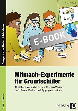 E-Book (pdf) Mitmach-Experimente für Grundschüler von Daniel Vonholdt