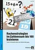 E-Book (pdf) Rechenstrategien im Zahlenraum bis 100 trainieren von Ellen Kraft