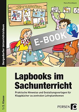 E-Book (pdf) Lapbooks im Sachunterricht - 1./2. Klasse von Klara Kirschbaum
