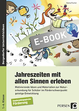 E-Book (pdf) Jahreszeiten mit allen Sinnen erleben von Hanna Fischer
