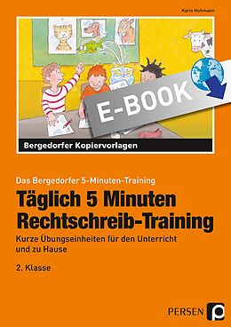 E-Book (pdf) Täglich 5 Minuten Rechtschreib-Training - 2.Klasse von Karin Hohmann