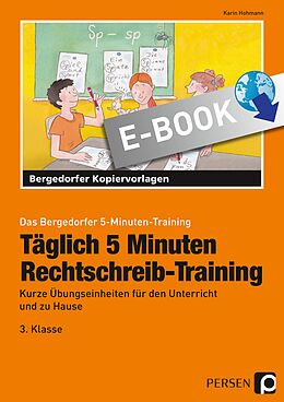 E-Book (pdf) Täglich 5 Minuten Rechtschreib-Training - 3.Klasse von Karin Hohmann