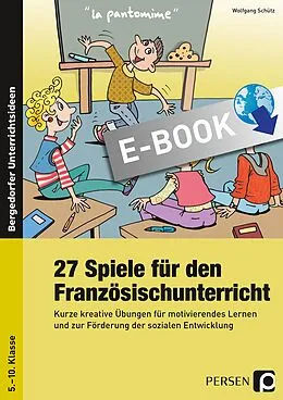 E-Book (pdf) 27 Spiele für den Französischunterricht von Wolfgang Schütz