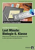 E-Book (pdf) Last Minute: Biologie 6. Klasse von Rebecca Dziomba, Tina Konz, Michaela Seim