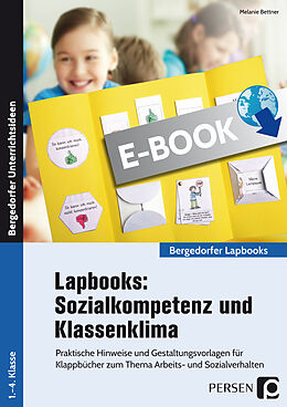 E-Book (pdf) Lapbooks: Sozialkompetenz &amp; Klassenklima - Kl. 1-4 von Melanie Bettner