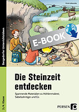 E-Book (pdf) Die Steinzeit entdecken von Kirstin Jebautzke