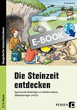 E-Book (pdf) Die Steinzeit entdecken von Kirstin Jebautzke