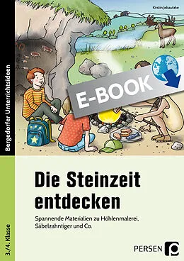 E-Book (pdf) Die Steinzeit entdecken von Kirstin Jebautzke