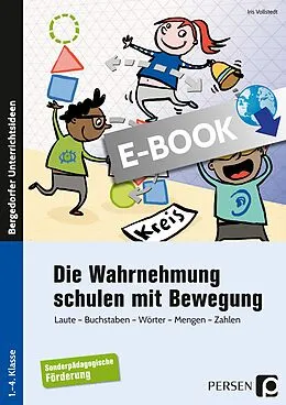 E-Book (pdf) Die Wahrnehmung schulen mit Bewegung von Iris Vollstedt