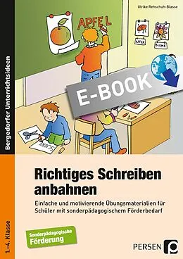 E-Book (pdf) Richtiges Schreiben anbahnen von Ulrike Rehschuh-Blasse