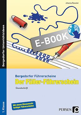 E-Book (pdf) Der Füller-Führerschein - Grundschrift von Johanna Roessler
