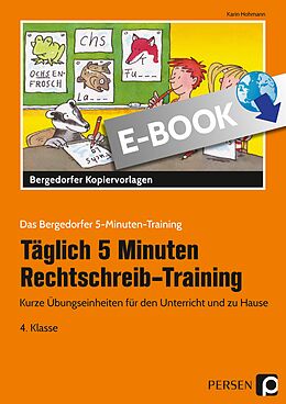 E-Book (pdf) Täglich 5 Minuten Rechtschreib-Training 4. Klasse von Karin Hohmann
