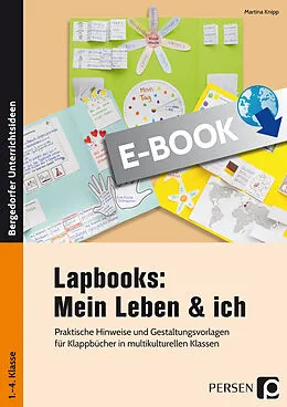E-Book (pdf) Lapbooks: Mein Leben & ich - 1.-4. Klasse von Martina Knipp