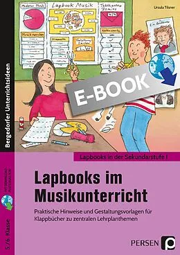 E-Book (pdf) Lapbooks im Musikunterricht - 5./6. Klasse von Ursula Tilsner