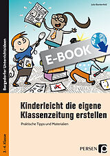 E-Book (pdf) Kinderleicht die eigene Klassenzeitung erstellen von Julia Blankenfeld