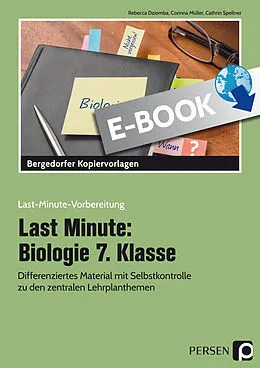 E-Book (pdf) Last Minute: Biologie 7. Klasse von Rebecca Dziomba, Corinna Müller, Cathrin Spellner