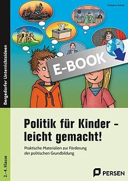 E-Book (pdf) Politik für Kinder - leicht gemacht! von Christine Schub
