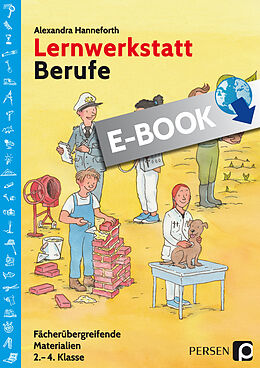 E-Book (pdf) Lernwerkstatt Berufe von Hanneforth, Alexandra