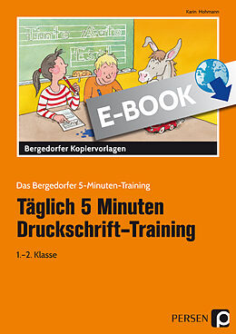 E-Book (pdf) Täglich 5 Minuten Druckschrift-Training von Karin Hohmann
