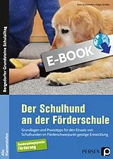 E-Book (pdf) Der Schulhund an der Förderschule von Holger Schäfer, Karin Schönhofen