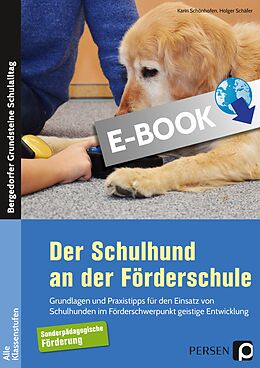 E-Book (pdf) Der Schulhund an der Förderschule von Holger Schäfer, Karin Schönhofen