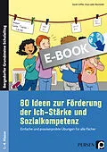 E-Book (pdf) 80 Ideen zur Förderung der Ich-Stärke und Sozialko von Sarah Löffler, Anja Lipke-Bauriedel