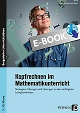 E-Book (pdf) Kopfrechnen im Mathematikunterricht von Patricia Felten, Jens Felten