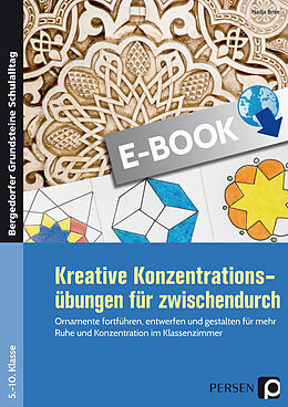 E-Book (pdf) Kreative Konzentrationsübungen für zwischendurch von Nadja Brize