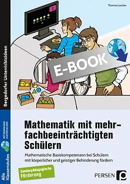 E-Book (pdf) Mathematik mit mehrfachbeeinträchtigten Schülern von Thomas Loscher