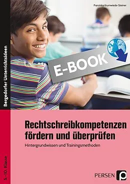 E-Book (pdf) Rechtschreibkompetenzen fördern und überprüfen von Franziska Krumwiede-Steiner